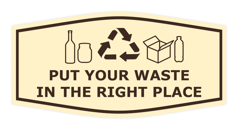 Fancy Put Your Waste in the Right Place Wall or Door Sign