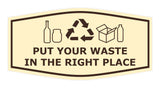 Fancy Put Your Waste in the Right Place Wall or Door Sign