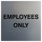 Square Employees Only Wall/Door Sign