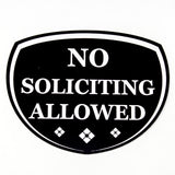 No Soliciting Allowed Badge Sign