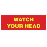 Basic WATCH YOUR HEAD Sign