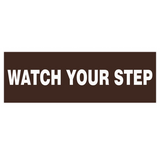 Basic WATCH YOUR STEP Sign