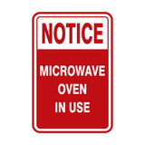 Portrait Round Notice Microwave Oven In Use Sign