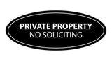Signs ByLITA Oval PRIVATE PROPERTY NO SOLICITING Sign