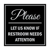 Signs ByLITA Square Please Let Us Know If Restroom Needs Attention Sign