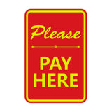 Portrait Round Please Pay Here Sign