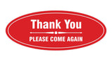 Signs ByLITA Oval thank you please come again with bar Sign