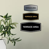 Signs ByLITA Fancy Terrace Area Sign