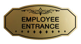 Victorian Employee Entrance Sign