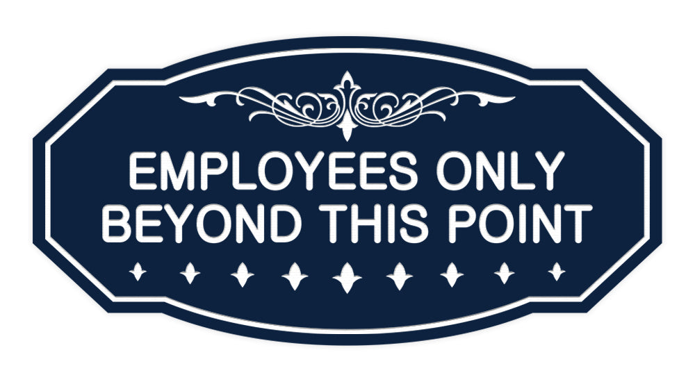 Victorian Employees Only Beyond This Point Sign – All Quality victorian-employees-only-beyond-this-point-sign-all-quality