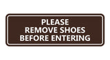 Please Remove Shoes Before Entering Sign