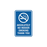 Portrait Round Absolutely No Indoor Smoking Thank You Sign