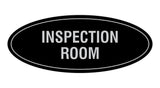 Signs ByLITA Oval Inspection Room Sign