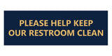 Signs ByLITA Basic Please Help Keep Our Restroom Clean Sign