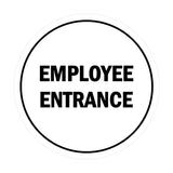 Signs ByLITA Circle Employee Entrance Sign