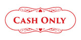 Designer Cash Only Wall or Door Sign