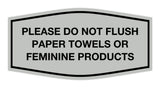 Signs ByLITA Fancy Please Do Not Flush Paper Towels Or Feminine Products Sign