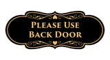 Signs ByLITA Designer Please Use Back Door Sign