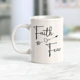 Faith Over Fear 11oz Coffee Mug - Funny Novelty Souvenir