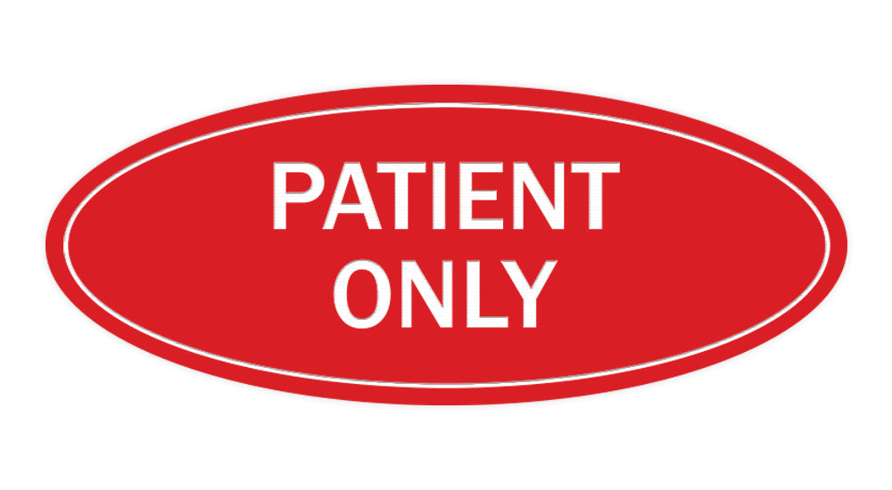 Signs ByLITA Oval Patient Only Sign