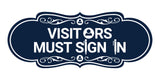 Designer Visitors Must Sign In Wall or Door Sign