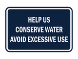 Signs ByLITA Classic Framed Help Us Conserve Water Avoid Excessive Use