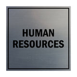 Square Human Resources Sign with Adhesive Tape, Mounts On Any Surface, Weather Resistant