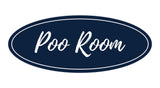 Oval Poo Room Sign