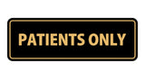 Signs ByLITA Standard Patients Only Sign