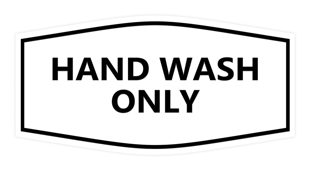 Signs ByLITA Fancy Hand Wash Only Sign