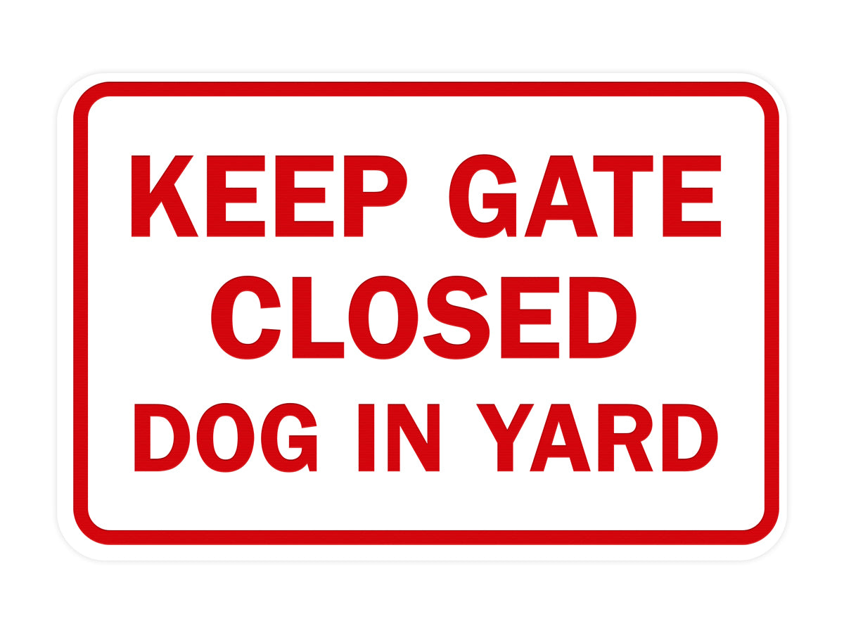 Signs ByLITA Classic Framed Keep Gate Closed Dog Sign