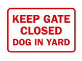 Signs ByLITA Classic Framed Keep Gate Closed Dog Sign