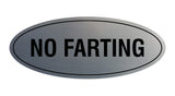 Signs ByLITA Oval No Farting Sign