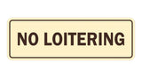 Signs ByLITA Standard No Loitering Sign