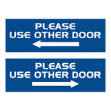 All Quality PLEASE USE OTHER DOOR Sign - (2 Pack)