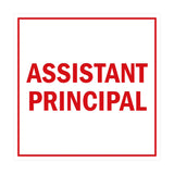 Square Assistant Principal Sign with Adhesive Tape, Mounts On Any Surface, Weather Resistant