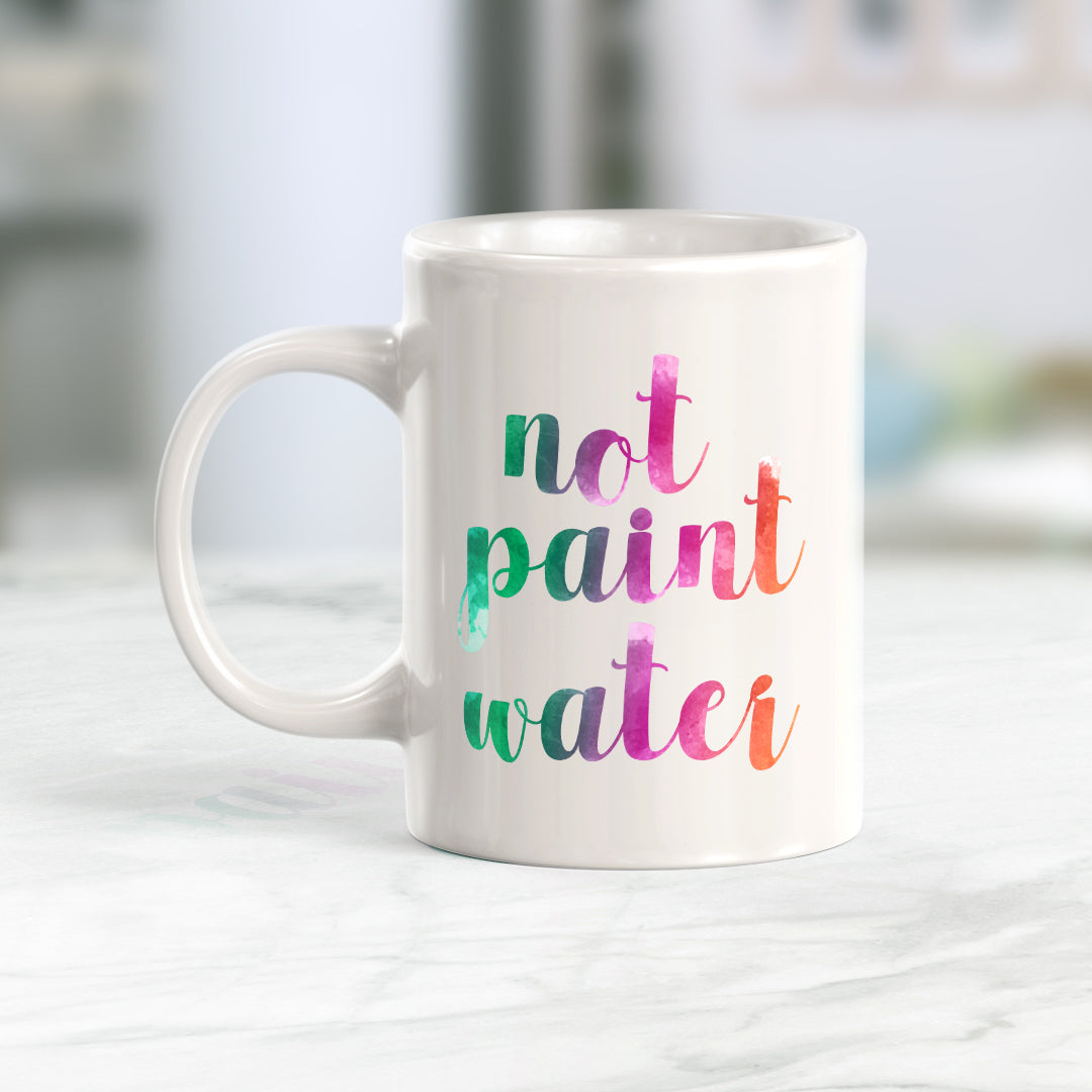 Not Paint Water 11oz Coffee Mug - Funny Novelty Souvenir