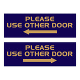 All Quality PLEASE USE OTHER DOOR Sign - (2 Pack)