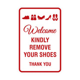 Portrait Round Welcome Kindly Remove Your Shoes Thank You Sign with Adhesive Tape, Mounts On Any Surface, Weather Resistant