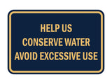 Signs ByLITA Classic Framed Help Us Conserve Water Avoid Excessive Use