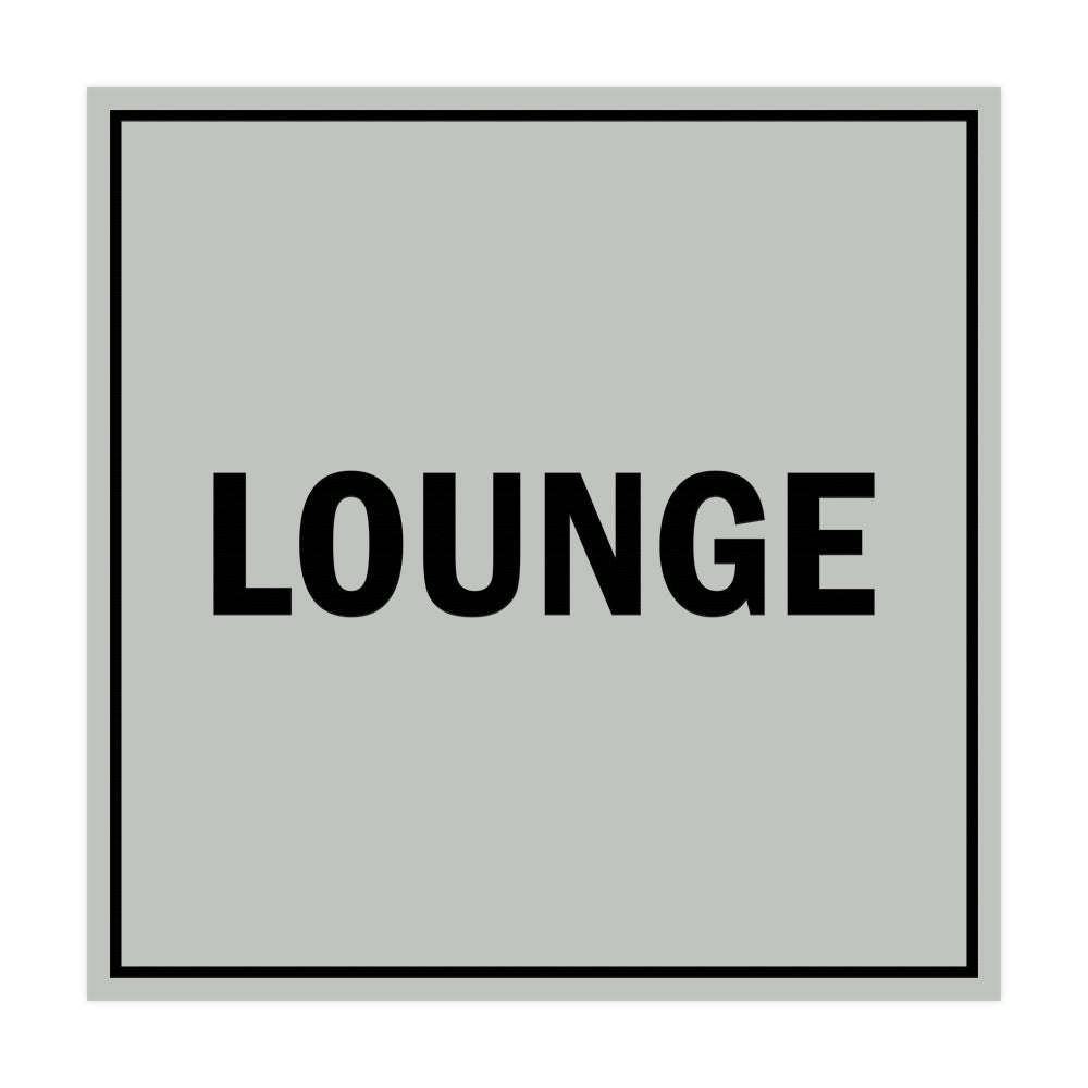 Square Lounge Sign with Adhesive Tape, Mounts On Any Surface, Weather Resistant