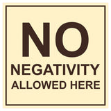 Signs ByLITA Square No Negativity Allowed Here Sign