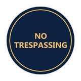 Signs ByLITA Circle No trespassing Sign