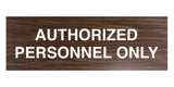 Signs ByLITA Basic Authorized Personnel Only Sign