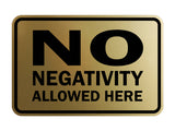 Signs ByLITA Classic Framed No Negativity Allowed Here Sign