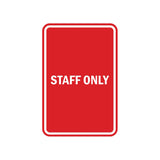 Portrait Round Staff Only Sign