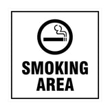 Square Smoking Area Sign with Adhesive Tape, Mounts On Any Surface, Weather Resistant
