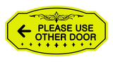 Victorian Please Use Other Door Left Arrow Sign