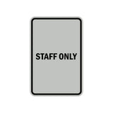 Portrait Round Staff Only Sign