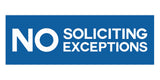 Signs ByLITA Basic No Soliciting No Exceptions Sign